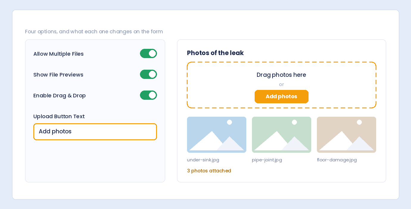 File upload options for multiple files, previews, drag and drop and custom button text, shown on a form with three attached photos