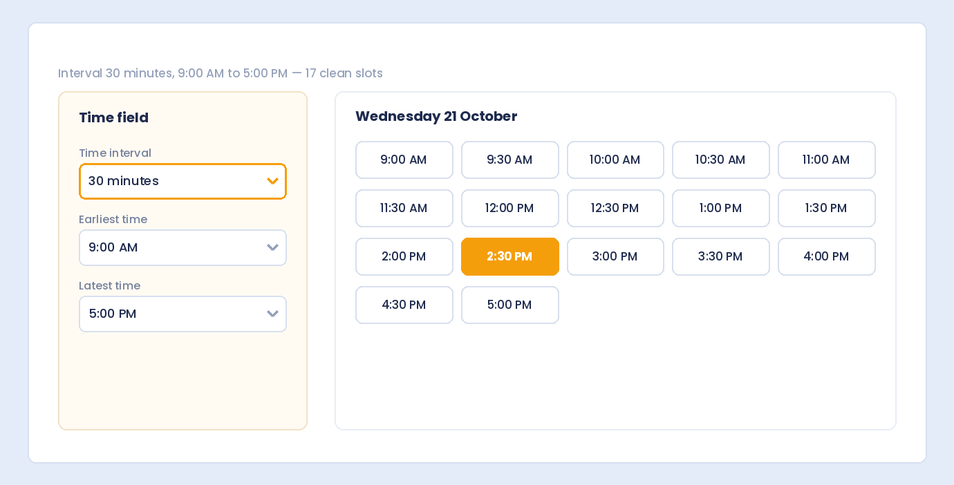 A Time field set to 30-minute intervals from 9:00 AM to 5:00 PM, showing the time slots with 2:30 PM selected