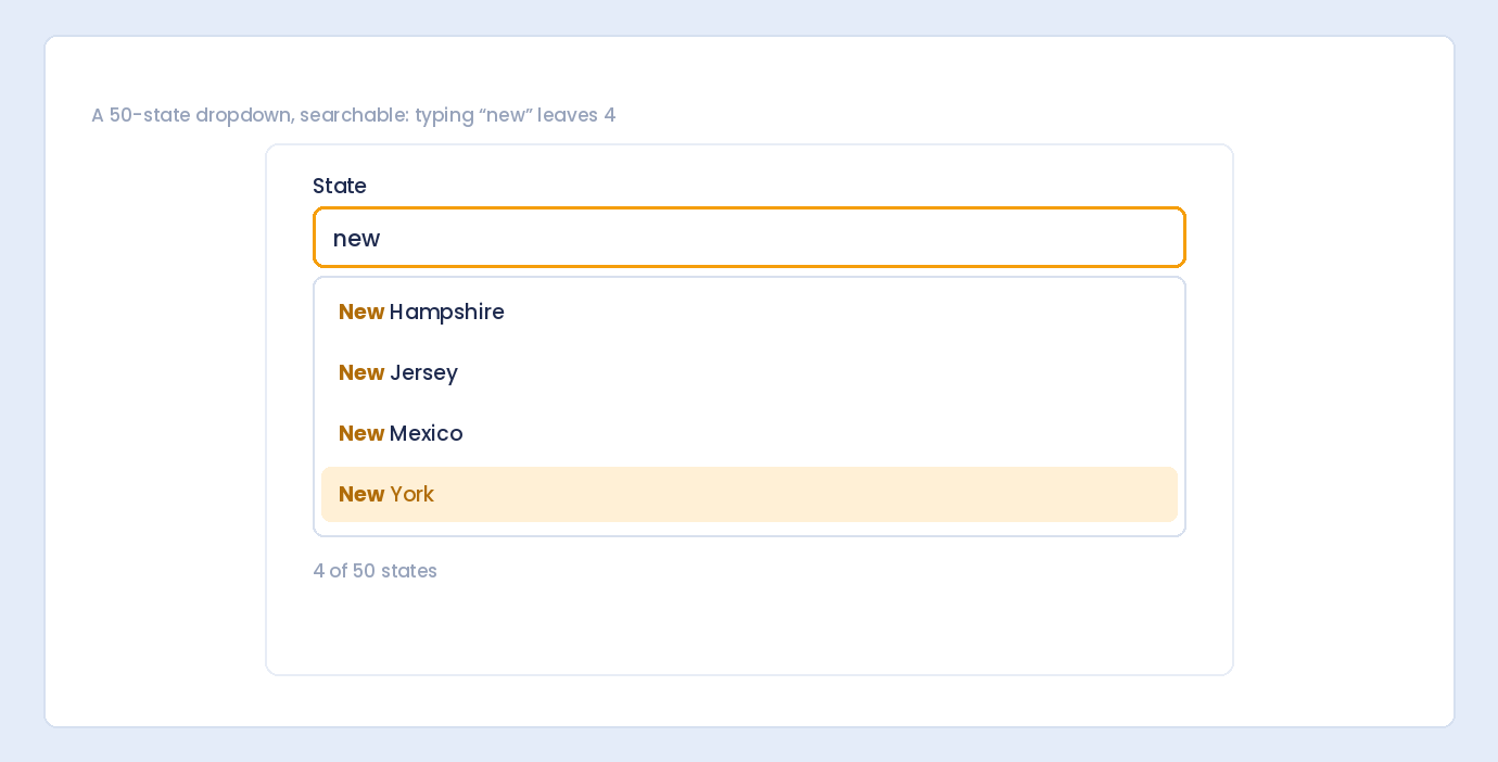 A searchable 50-state dropdown where typing “new” leaves four states