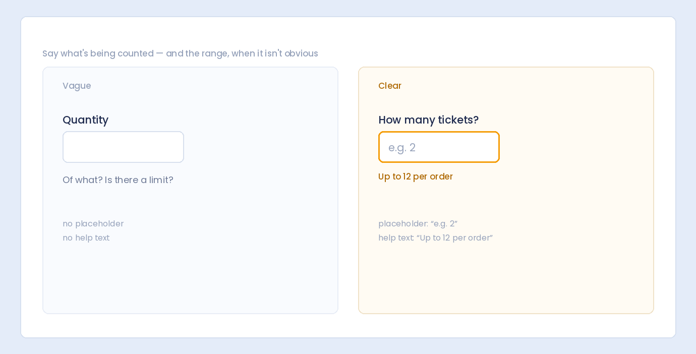 A vague Quantity label compared with a clear How many tickets? label with a placeholder and help text