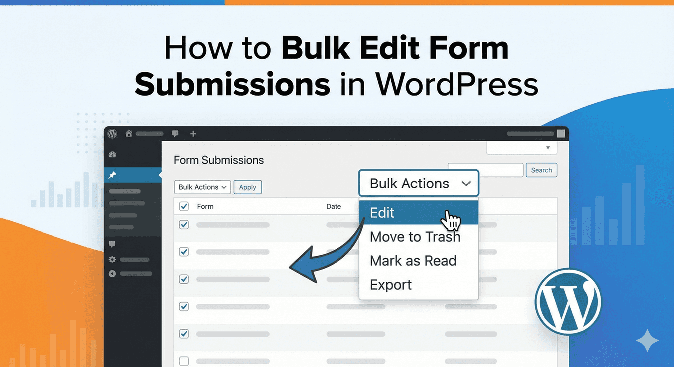 Selecting multiple form submissions to apply a bulk action in WordPress