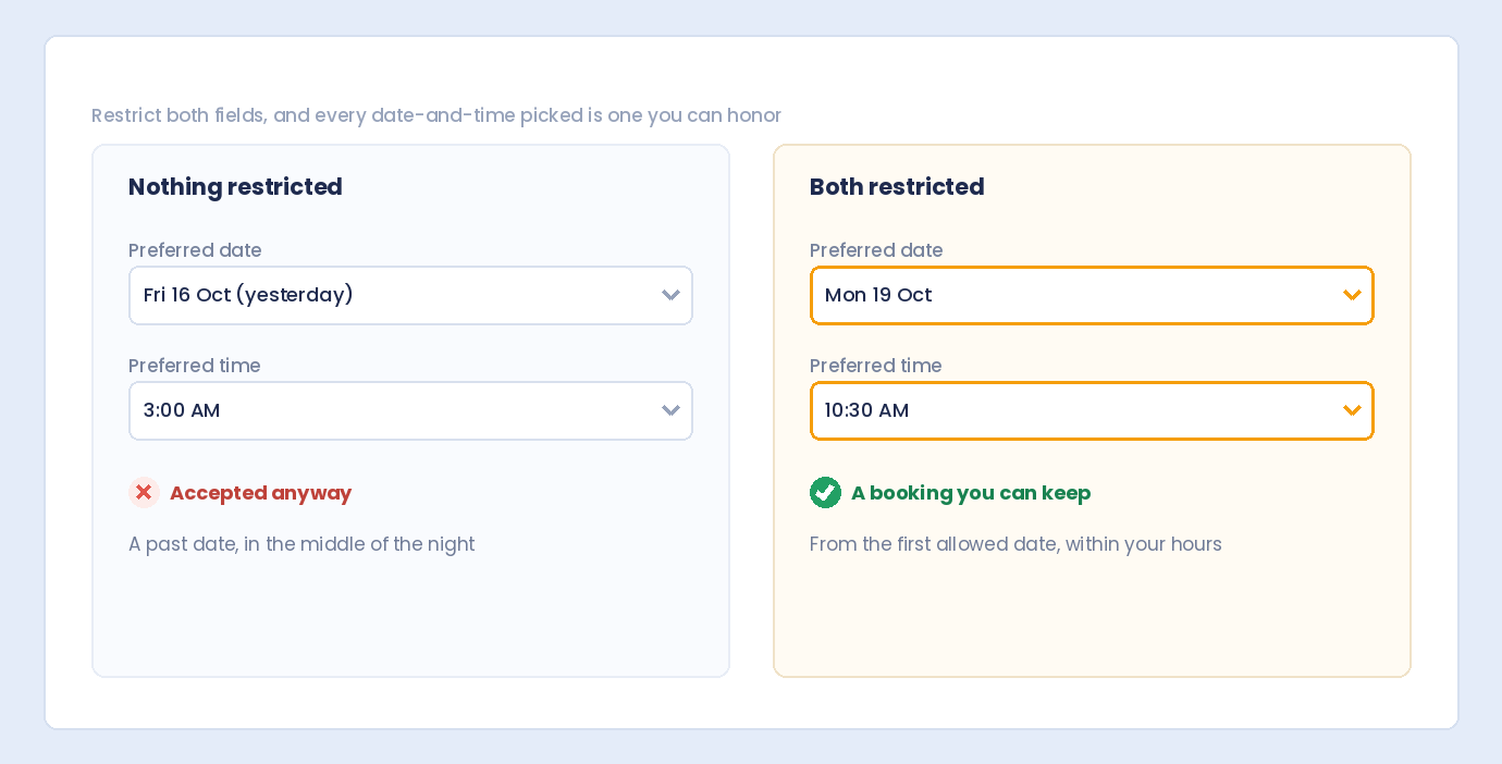 Unrestricted date and time fields accepting a past date at 3 AM compared with restricted fields offering a valid booking