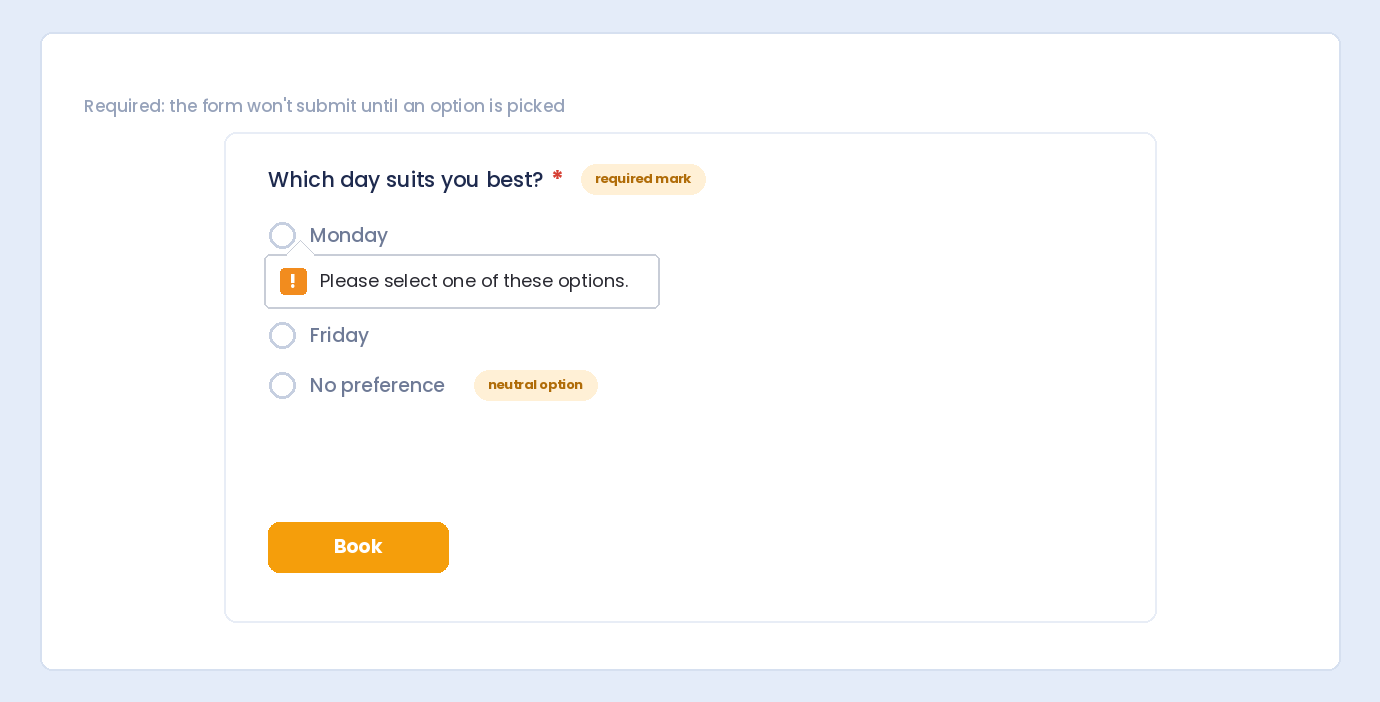 A required radio group with the required mark on its label, the browser’s prompt to select an option, and a No preference option