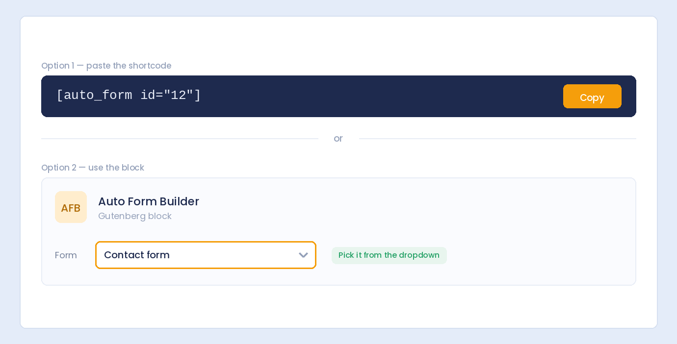 Two ways to publish a WordPress form: pasting the shortcode, or picking the form in the Auto Form Builder block