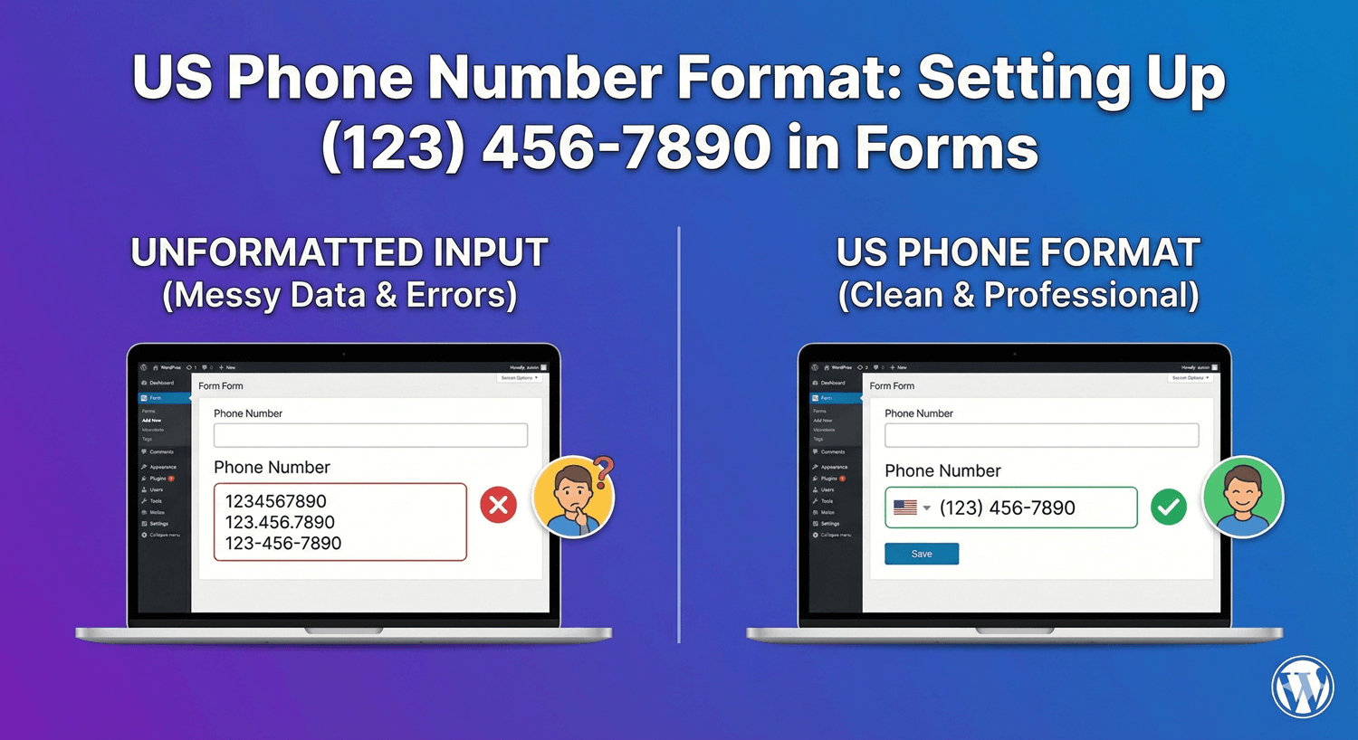 A phone field formatting a US number as (123) 456-7890