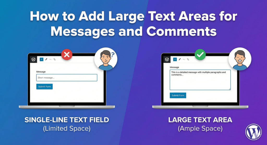 How to Add Large Text Areas for Messages and Comments